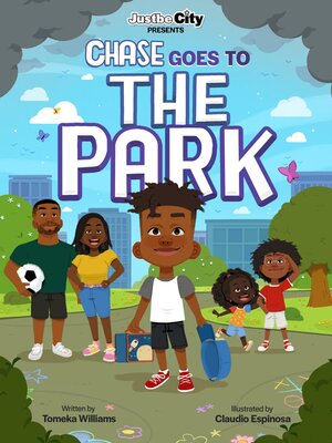 cover image of Justbe City Presents Chase Goes to the Park